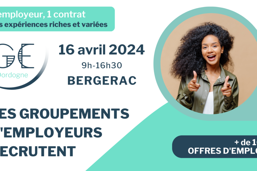 Salon des Groupements d'employeurs de la Dordogne, le mardi 16 avril 2024, de 9h à 16h30, salle René Coicaud